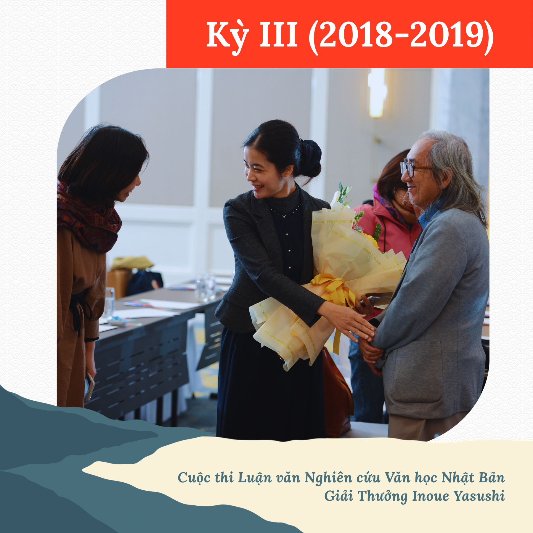 Tổng kết Kỳ III Cuộc thi Luận văn Nghiên cứu Văn học Nhật Bản Giải Thưởng Inoue Yasushi